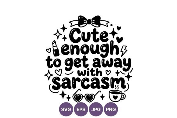 Cute Enough Phrase Vector Art with Graphics and Illustrations