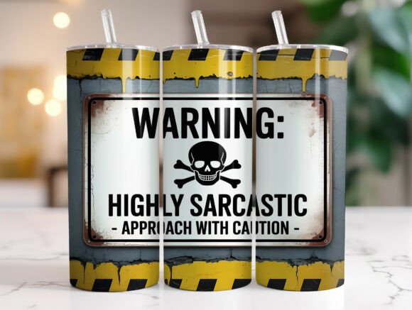 Danger Sign Sarcastic 20oz Tumbler Wrap: A Designer's Review